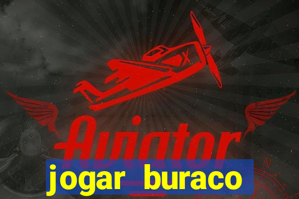 jogar buraco valendo dinheiro